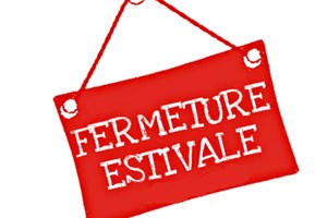 Etablissement fermé du 08/07 au 16/08/2026 inclus.